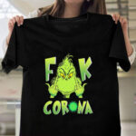 "F*ck Corona" Tee - Grinchy Holiday Cheer in Comfy Casual